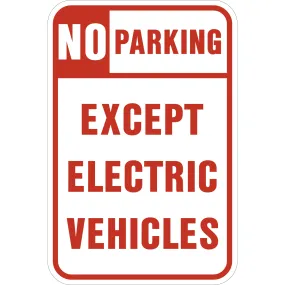 No Parking Except Electric Vehicles Sign Red Text on White Background